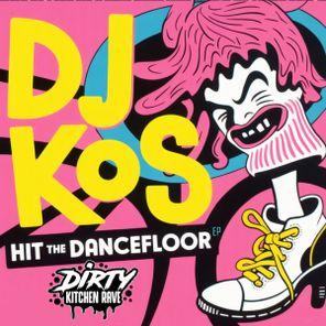 DJ Kos – Hit The Dancefloor EP