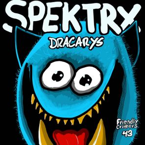 Spektrx – Dracarys