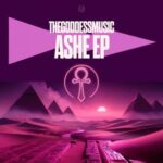 TheGoddessMusic, STAN BIZZY – Ashe EP