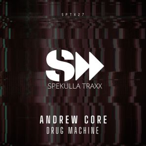 Andrew Core – Drug Machine