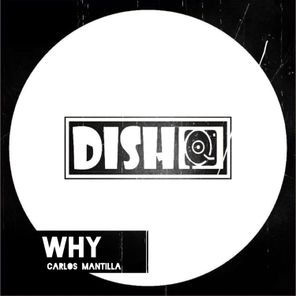 Carlos Mantilla – WHY
