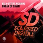 Kel X-Cyte, MC GRIMZ – Break Of Dawn