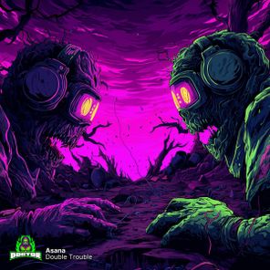 Asana, DnB Doctor – Double Trouble