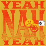 Cut Snake – Yeah Nah Yeah