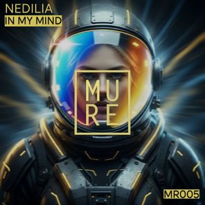 NEDILIA – In My Mind