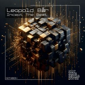 Leopold Bär – Incept The Beat