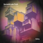 Surreal, Luke Truth – Rise Up / Catch A Vibe