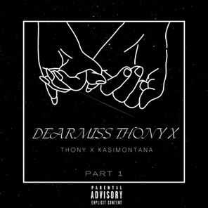Enhle D.E.C, THONY X KASIMONTANA – Dear Miss THONY X