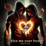 Gee, Mikey P – Give Me Your Love
