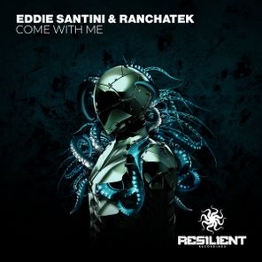RanchaTek, Eddie Santini – Come With Me