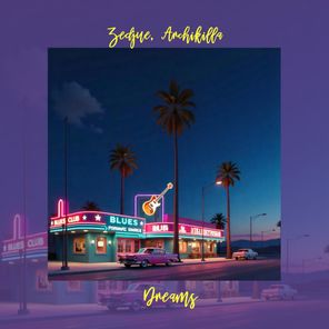 Zedjue, Archikilla – Dreams