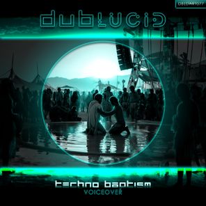 VoiceOver – Techno Baptism