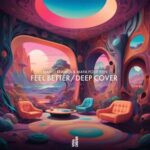Mario Franca, Maya Fourteen – Feel Better / Deep Cover