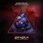 Mark Pihlar – Bad Intentions