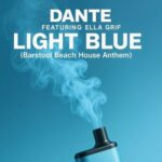 Dante, Ella Grif – Light Blue