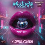 Miss Tempo – A Little Closer