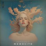 Hansonic – Momocito