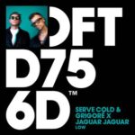 Grigoré, Serve Cold – LOW