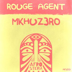 Mkhuz3ro – Rouge Agent