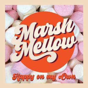Marsh Mellow, Louise Clare Marshall - Happy on My Own 1 Marsh Mellow, Louise Clare Marshall – Happy on My Own