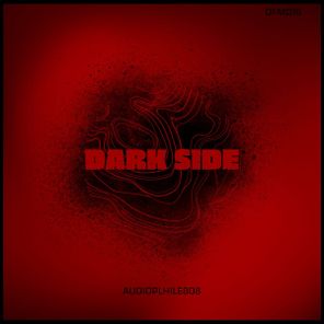 Audiophile808 – Dark Side