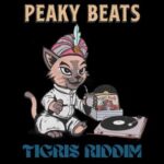 Peaky Beats – Tigris Riddim