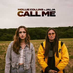 Mollie Collins, Jalja – Call Me