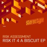 Risk Assessment – Risk It 4 A Biscuit EP