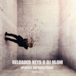 DJ Hloni, Reloaded Keys – Perfect Impefections