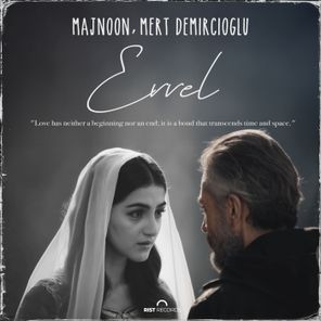 Majnoon, Mert Demircioglu – Evvel