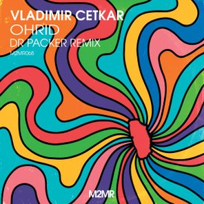 Dr Packer, Vladimir Cetkar – Ohrid Dr Packer Remix
