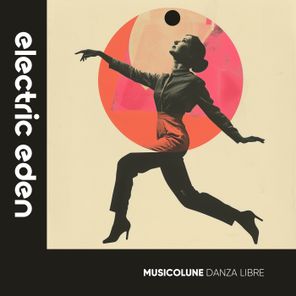 Musicolune – Danza Libre