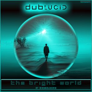 Et Dobbelbord – The Bright World