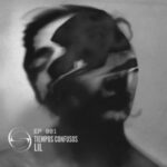 Lil (Arg), Ocamicax – Tiempos confusos