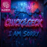 Chuck & Geck – I am sorry
