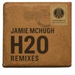 James Harcourt, Jamie Stevens – H2O Remixes