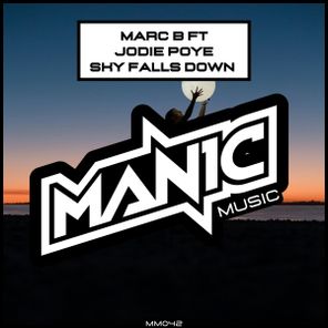 Marc B, Jodie Poye – Sky Falls Down