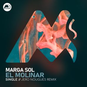 Marga Sol, Jero Nougues – El Molinar (Jero Nougues Remix)
