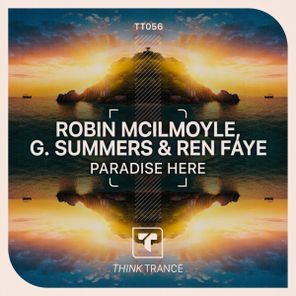 Ren Faye, Robin McIlmoyle – Paradise Here
