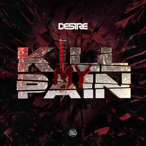 Desire – Kill My Pain