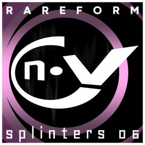 RareForm – Splinters 06