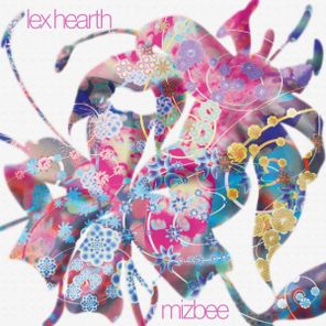 Mizbee, Lex Hearth – Opened Up To It {Revelation}