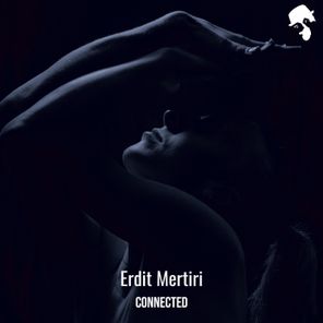 Erdit Mertiri – Connected