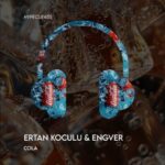Ertan Koculu, ENGVER – Cola