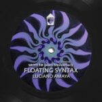 Luciano Amaya – Floating Syntax