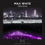 Max White - Toa Siva 3 Max White – Toa Siva