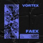 FAEX – Vortex