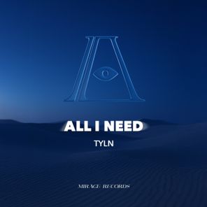 TYLN – All I Need