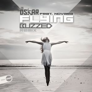 Buzzed, DJ Oskar – Flying (Buzzed Remix)