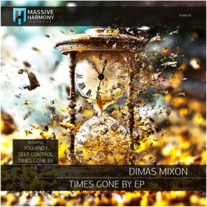 Dimas Mixon – Times Gone By
